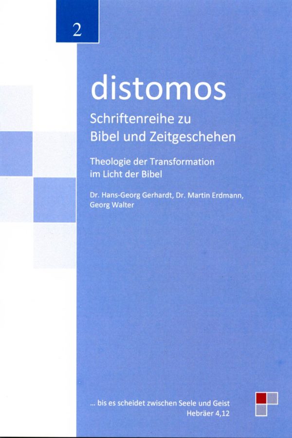 distomos - Theologie der Transformation im Licht der Bibel-0