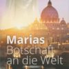 Marias Botschaft: Marienerscheinungen und die Bibel-0