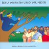 Jesu Wirken und Wunder - Mini-Bibel-Geschichten-0