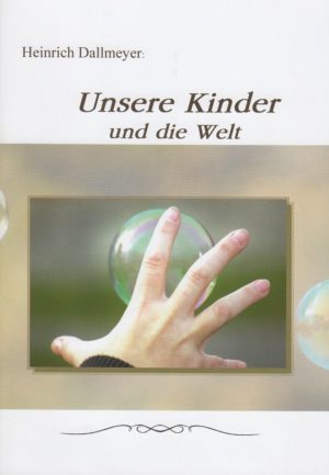 Unsere Kinder und die Welt-0