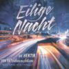 Eilige Nacht - CD-0