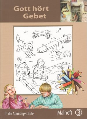 Gott hört Gebet - In der Sonntagsschule-0
