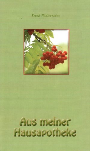 Aus meiner Hausapotheke Modersohn