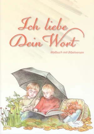 Ich liebe dein Wort - Malheft