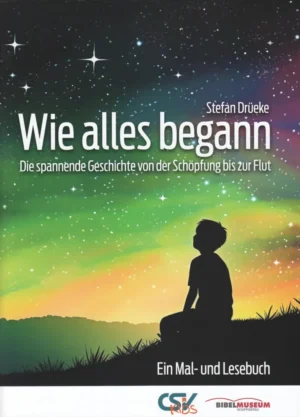Wie alles begann - Mal- und Lesebuch