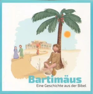 Bartimäus - Eine Geschichte aus der Bibel