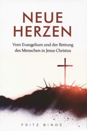 Neue Herzen - Fritz Binde