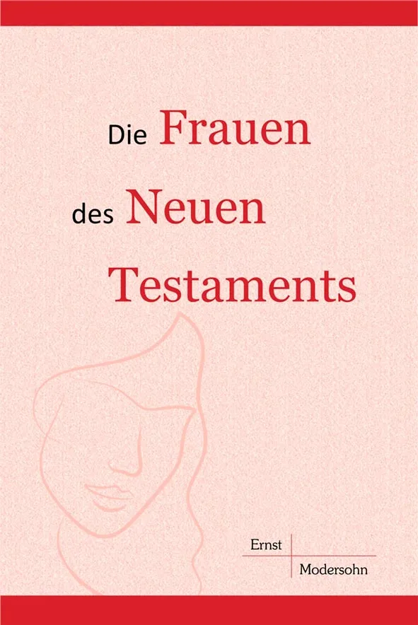 Die Frauen des Neuen Testaments